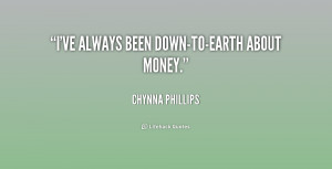 ve always been down-to-earth about money.”