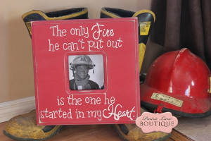 husband, Love Quote, 12x12 Picture frame-fireman, firefighter, quote ...