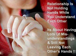 Relationship is not about holding on when you understand each other