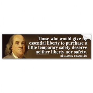 Ben Franklin Quote on liberty and safety Car Bumper Sticker