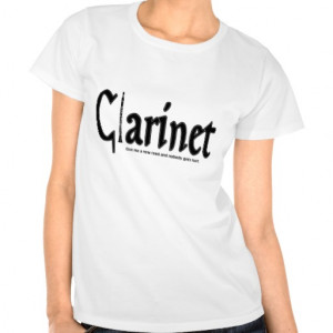 Clarinet Humor Orchestra Marching Band Tees From Zazzle