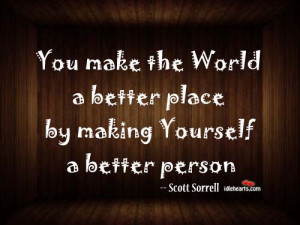 Being the Better Person Quotes