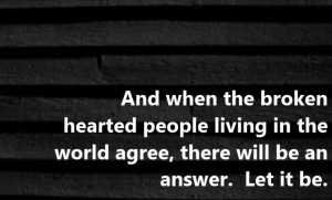 The Beatles Quotes From Songs Beatles - let it be - song