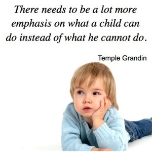 Temple Grandin Autism Quote