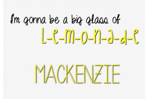 Mackenzie quote!!!!