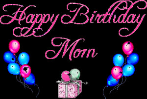 happy birthday mom quotes happy birthday mom quotes happy birthday mom ...