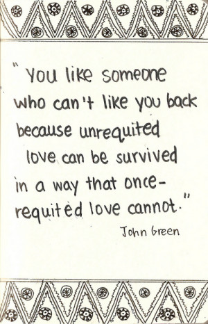 You like someone who can't like you back because unrequited love can ...