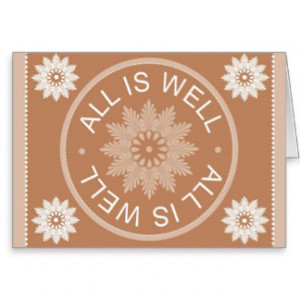 Word Quotes ~All Is Well ~Motivational Greeting Cards