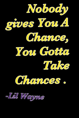 Lil Wayne sayings-quotes