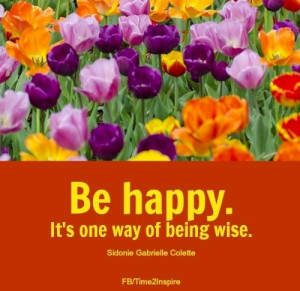 Be happy quote via 