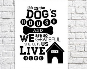 Dogs Quote Print. Dogs Wall Art. Dog Quote Sign. Funny Dog Art. I Love ...
