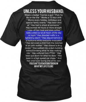Unless Your Husband: Law Enforcement, Police, Cop, Deputy, LEO, Wife ...