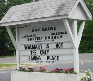 Quotes, Faith, Saving Places, Funny Stuff, Walmart, Funny Church Signs ...