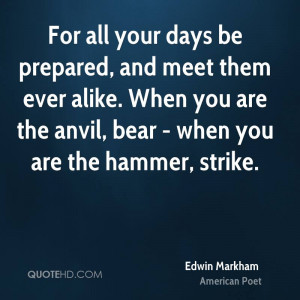 Edwin Markham Quotes
