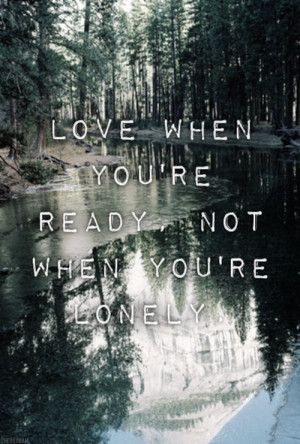 ... popular tags for this image include: lonely, quotes, ready and text
