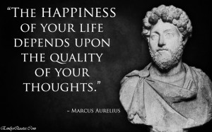 ... , life, thoughts, Marcus Aurelius, wisdom, consequences, intelligence