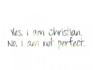 christian, i am, not perfect, perfect
