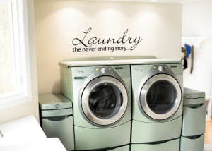 Vinyl wall quote Laundry The never ending story