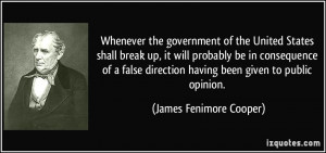Whenever the government of the United States shall break up, it will ...