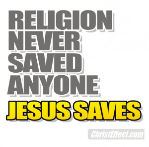 It's Jesus who saves!