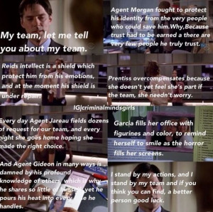 Hotch loves his team. Favorite Hotch moment!!