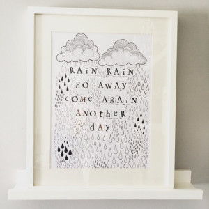 Rain Rain Go Away Come Again Another Day, Signed Limited Edition Art ...
