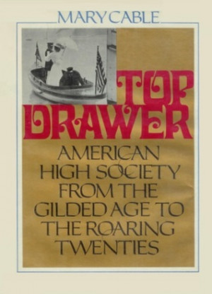 ... : American High Society from the Gilded Age to the Roaring Twenties