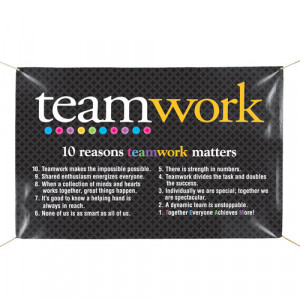 Teamwork: 10 Reasons Teamwork Matters 6' X 4' Banner