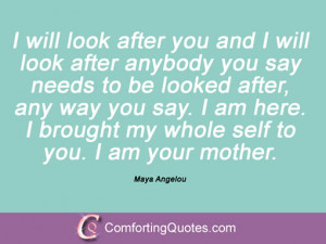 Quotes About Mothers By Maya Angelou