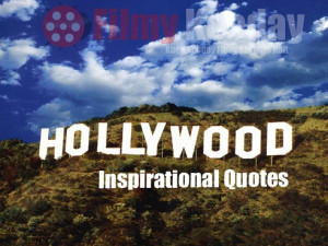 Top 20 Greatest Hollywood Movies Inspirational Quotes