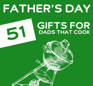 51 Father's Day Gifts for Dads That Love to Cook, Grill & Drink ...