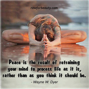 Peace quote by Wayne W Dyer
