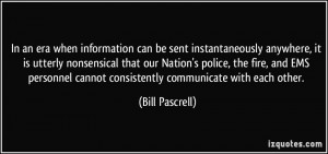 In an era when information can be sent instantaneously anywhere, it is ...