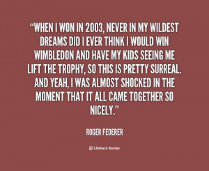 Roger Federer Quotes