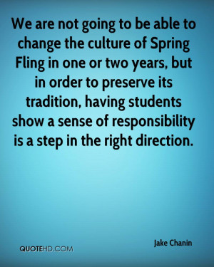 We are not going to be able to change the culture of Spring Fling in ...