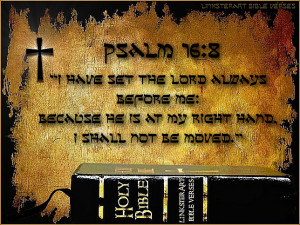 LinksterArt Bible Verses: Psalm 16:8