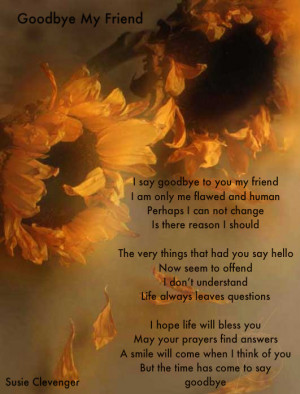 Goodbye Friend Pictures Goodbye my friend