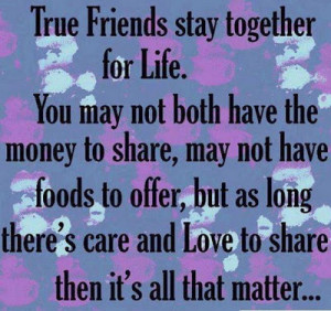 stay together for life. You may not both have the money to share ...