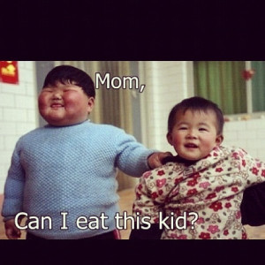 Funny Chinese kid ask to mom can i eat this kid