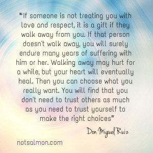 ... and resentment? Check out one of my favorite Don Miguel Ruiz quotes