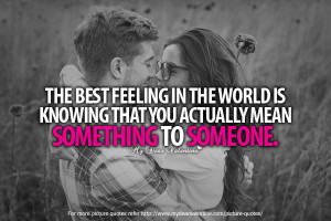 Adorable Quotes - The best feeling in the world