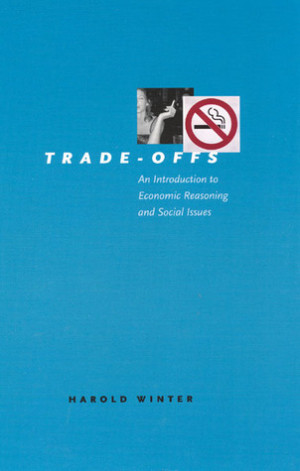 Start by marking “Trade-Offs: An Introduction to Economic Reasoning ...