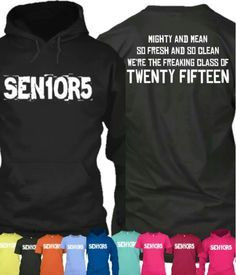 want for the class of 2016 more class shirts 2016 senior years 2015 ...