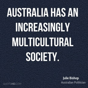 julie-bishop-julie-bishop-australia-has-an-increasingly-multicultural ...