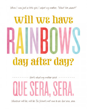 Will We Have Rainbows, Day After Day? (Free Printable)