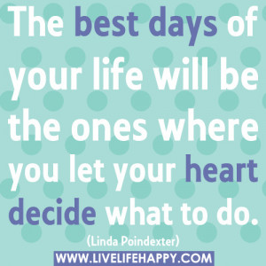 Live Life Quotes, Love Life Quotes, Live Life Happy