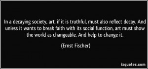 More Ernst Fischer Quotes