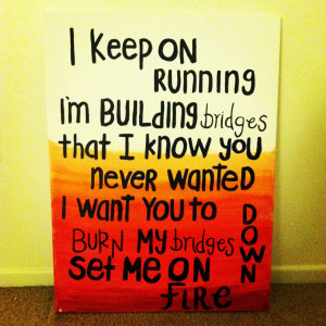 Burning Bridges Lyrics Gallery