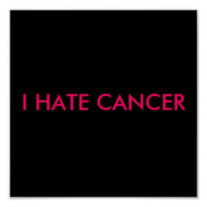 HATE CANCER PRINT