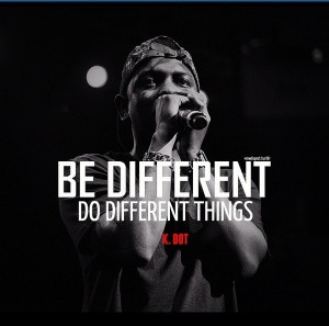 Kendrick lamar, quotes, sayings, be different, hip hop